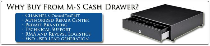 Why Buy From M-S Cash Drawer